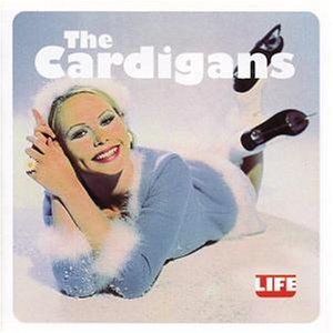 cardigans - life